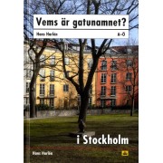 Vems är gatunamnet i Stockholm